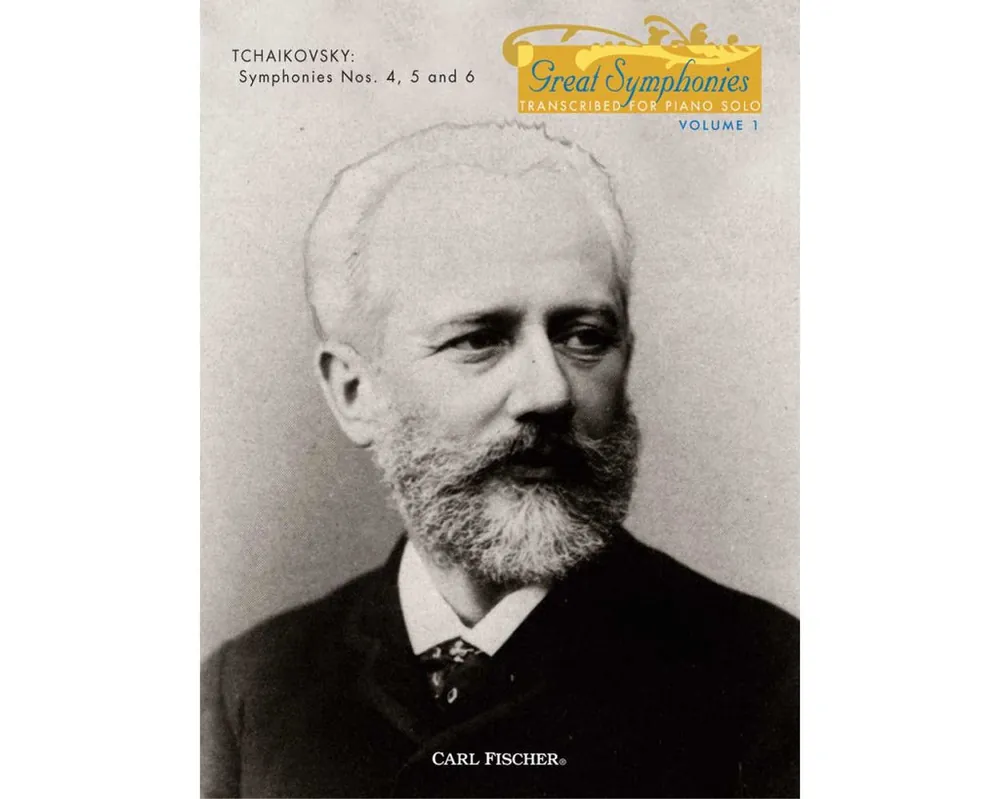 Tchaikovsky Symphonies 4, 5, and 6 Transcribed for Piano solo Don’t Miss Out