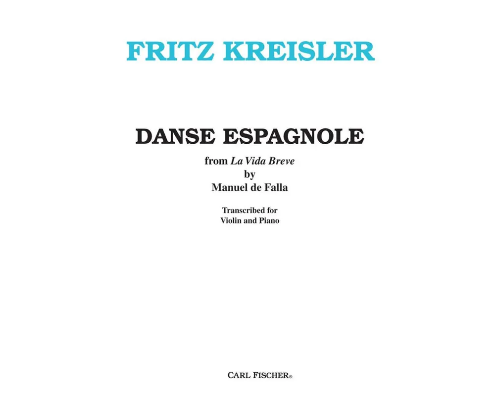 Direct From Manufacturer Falla: Danse Espagnole Arr. Kreisler