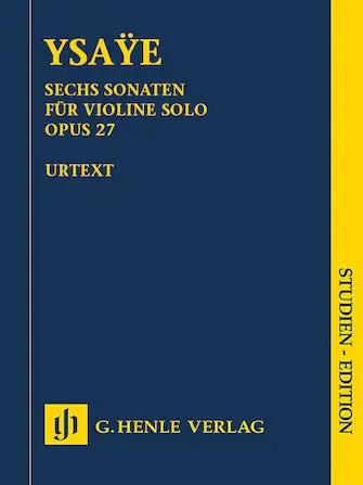 Ysaye 6 Sonatas, Op. 27 for Violin Solo Study Score Shop Now
