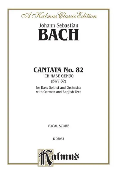 Bach Cantata No. 82 -- Ich habe genug Today Only