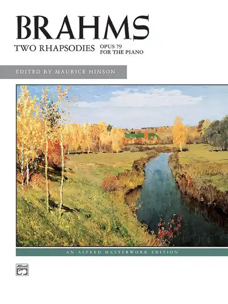 Brahms: Two Rhapsodies, Opus 79 for the Piano Buy Online