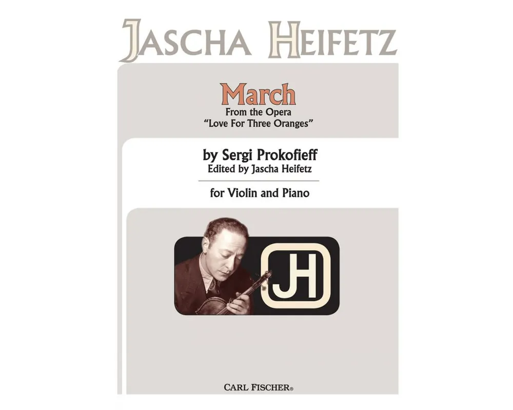Prokofiev March from the opera “Love for Three Oranges” Arr. Heifetz Buy Today