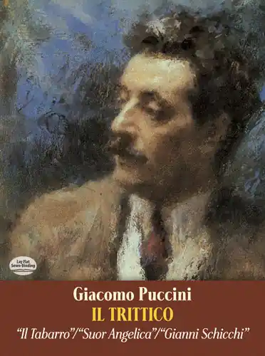 Editor’s Pick Puccini Il Trittico in Full Score: Il Tabarro / Suor Angelica / Gianni Schicchi