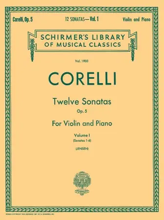 Corelli: Twelve Sonatas, Op. 5 - Volume 1 Violin and Piano Hassle-Free Returns