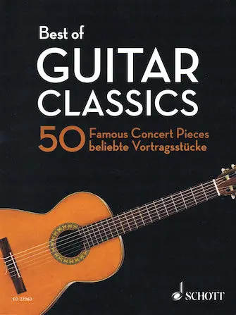 Hot Picks Best of Guitar Classics: 50 Famous Concert Pieces