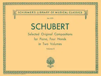 Schubert Original Compositions for Piano, 4 Hands - Volume 2 (A Selected Group) Sale