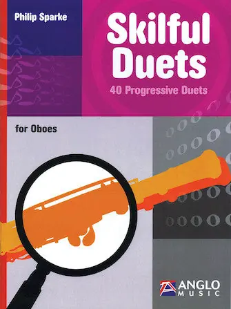 Skilful Duets 40 Progressive Duets for 2 Oboes Money Back Guarantee