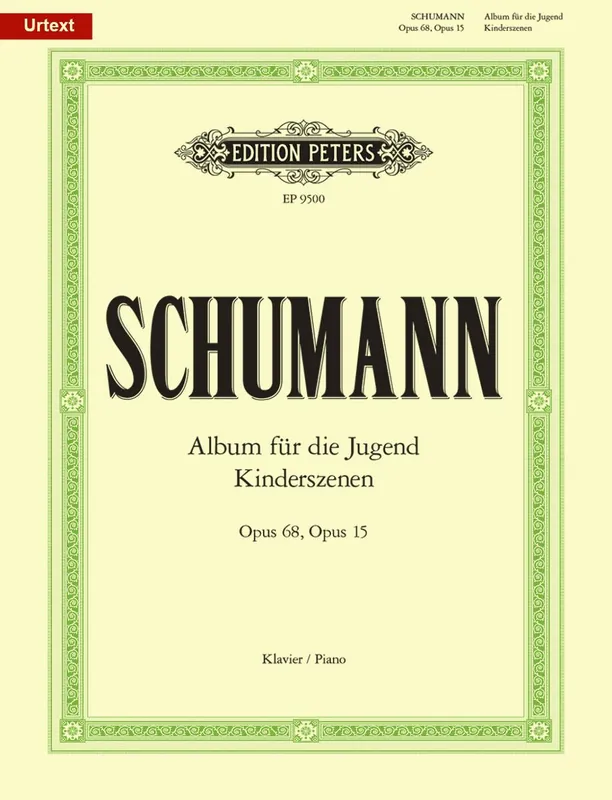 Certified Schumann Album for the Young Op. 68 & Scenes from Childhood Op. 15