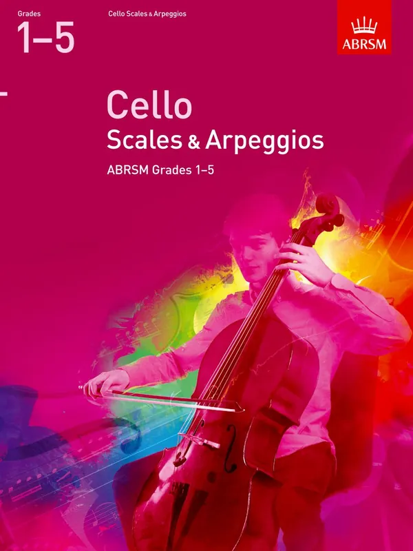 Exclusive Offer Cello Scales & Arpeggios from 2012, ABRSM Grades 1-5