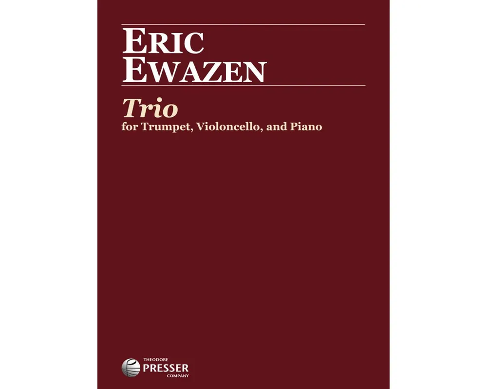 Ewazen: for Trumpet, Violoncello, and Piano Big Sale