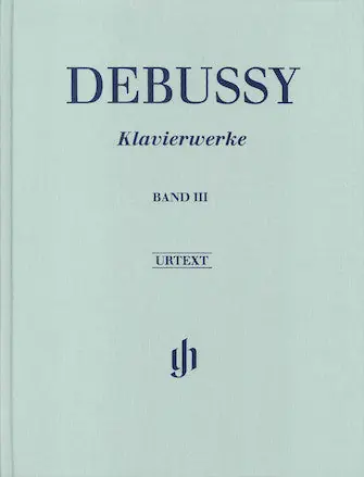 Save Now Debussy Piano Works - Volume 3 (cloth hardcover)