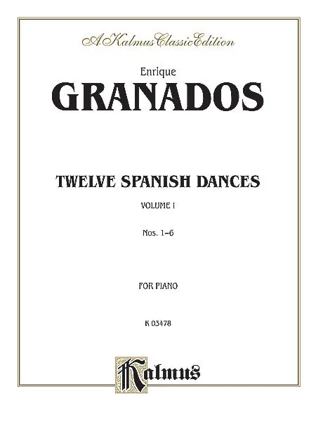 Granados Twelve Spanish Dances, Volume I Free Returns