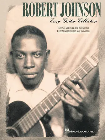 Johnson, Robert - Easy Guitar Collection Authentic