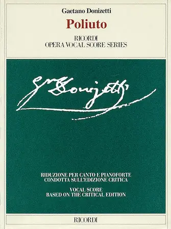 Holiday Sale Donizetti Poliuto Vocal Score