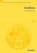 Limited Edition Dutilleux Correspondances Study Score