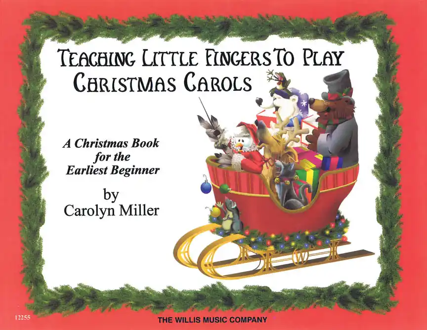 Christmas Carols - Teaching Little Fingers to Play Editor’s Pick