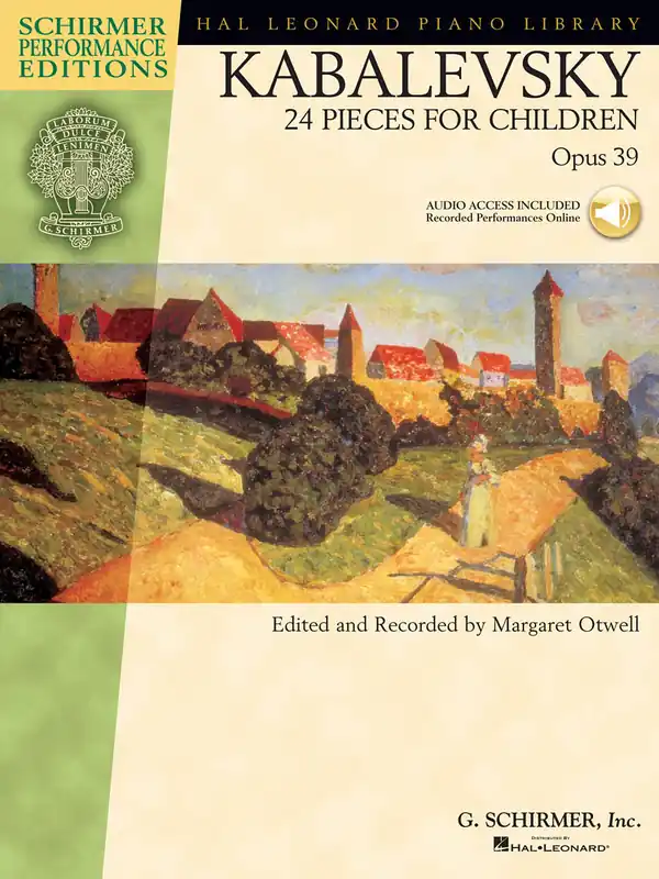 Kabalevsky -24 Pieces for Children, Opus 39 - Schirmer Performance Editions Top Pick