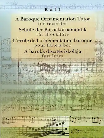 Baroque Ornamentation Tutor for Recorder, A Exclusive Offer