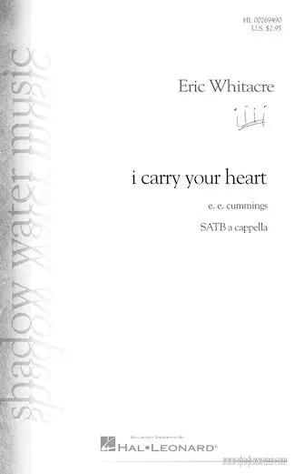 Whitacre I Carry Your Heart SATB Weekend Sale