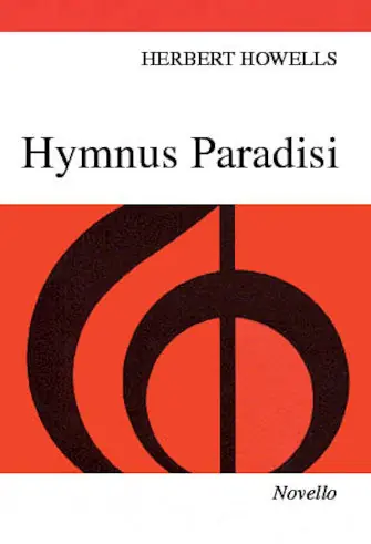 Howells Hymnus Paradisi Today Only