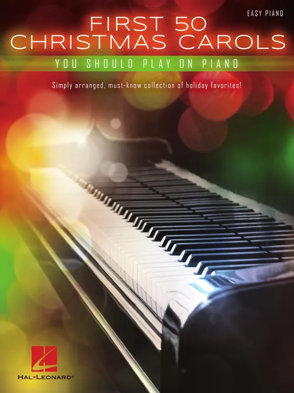 Save Now First 50 Christmas Carols You Should Play on the Piano