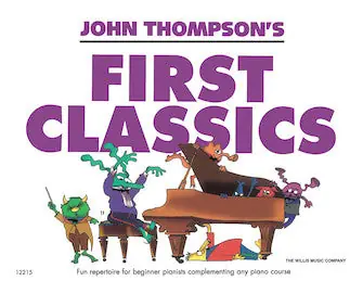 Top Pick Thompson's First Classics Later Elementary Level