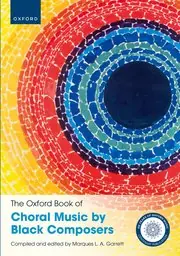 The Oxford Book of Choral Music by Black Composers Reduced Price