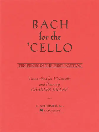 Budget Bach for the Cello: 10 Easy Pieces in 1st Position