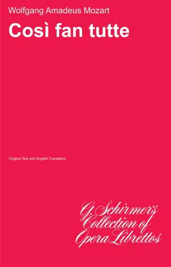Top Rated Mozart Cosi fan Tutte, K. 588 Libretto
