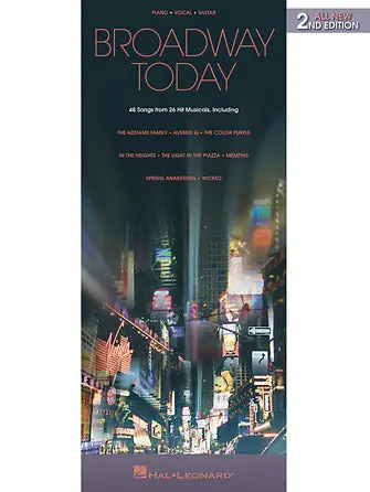 Broadway Today 48 Songs from 26 Hit Musicals Buy Today