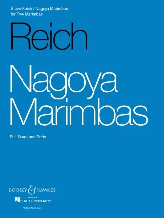 Editor’s Pick Reich Nagoya Marimbas for Two Marimbas