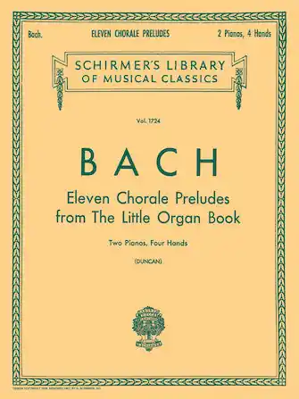 Bach 11 Chorale Preludes from the Little Organ Book (2-piano score) Premium