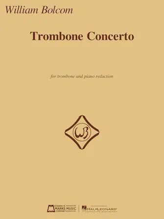 Bolcom Trombone Concerto for Trombone and Piano Reduction Buy Today