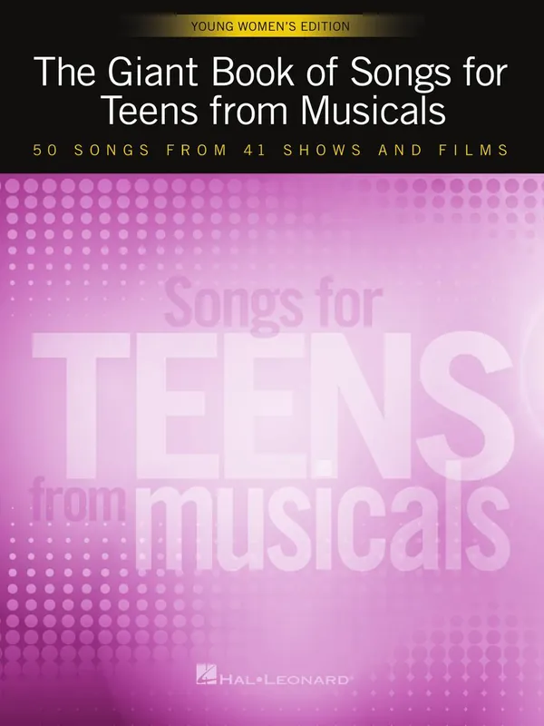Trusted Brand Giant Book of Songs for Teens from Musicals - Young Women's Edition
