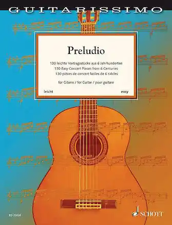 Preludio - 130 Easy Concert Pieces from 6 Centuries Guitar Limited Edition