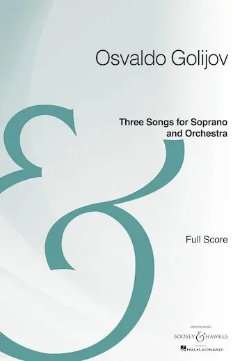 Golijov Three Songs For Soprano And Orchestra - Full Score - Archive Edition Best Price