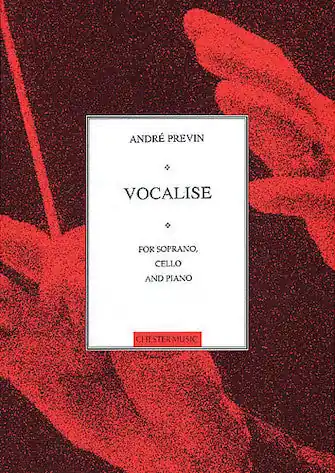 Previn: Vocalise for Soprano, Cello and Piano Professional Grade