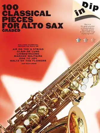 Dip In - 100 Classical Pieces for Alto Saxophone Bulk Order