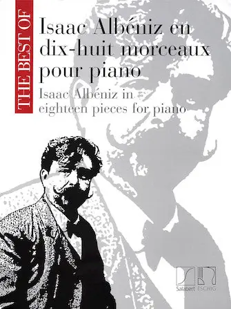 Flash Sale Albeniz The Best of Isaac Albéniz 18 Pieces for Piano