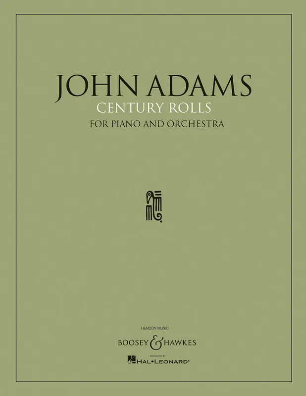 Top Pick Adams: Century Rolls for Piano and Orchestra (Full Score)