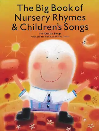 Seasonal Sale Big Book of Nursery Rhymes & Children's Songs
