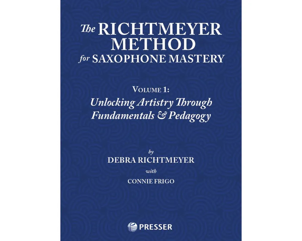 Professional Grade Richtmeyer Method for Saxophone Mastery Vol. 1