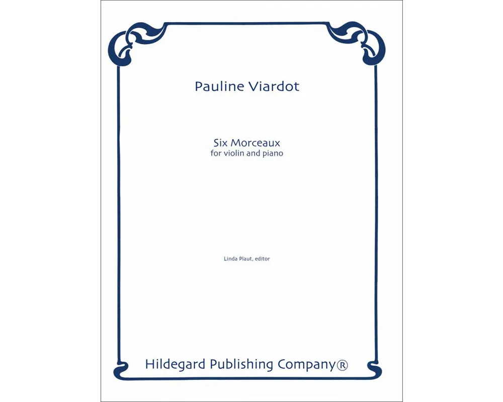 Viardot-Garcia Six Morceaux for Violin and Piano Exclusive Offer