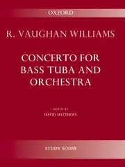 Vaughan Williams Concerto for bass tuba and orchestraSecond Edition Direct From Manufacturer