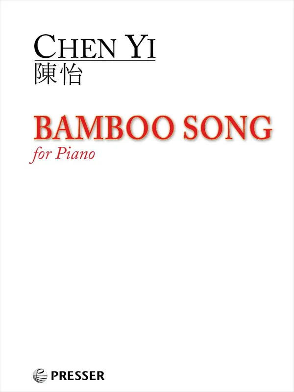 Fast Shipping Chen Yi Bamboo Song for Piano