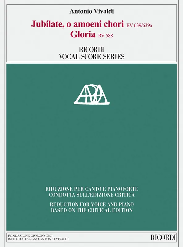 Brand New Vivaldi: Jubilate, O Amoeni Chori RV639/RV639a & Gloria RV588 Critical Edition Vocal Score
