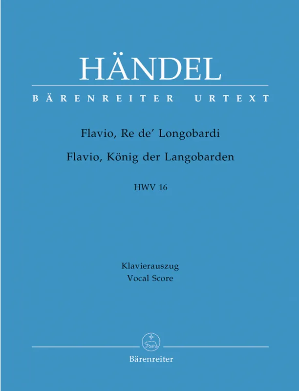 Fast Shipping Handel Flavio, Re de' Longobardi (Flavio, König der Langobarden) HWV 16 -Dramma per musica in drei Akten-