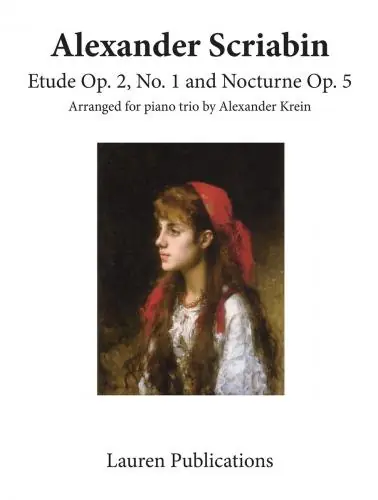 Deal Scriabin Etude Opus 2 No 1 and Nocturne Opus 5 Arranged for Piano Trio