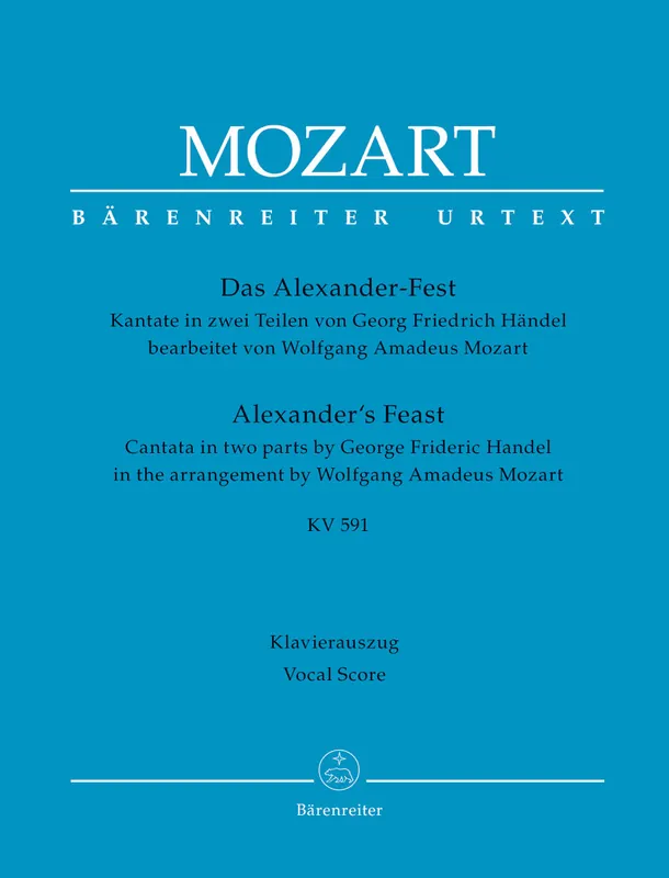 Mozart Alexander's Feast K. 591 -Cantata in two parts- (in the arrangement of Wolfgang Amadeus Mozart) Free Shipping