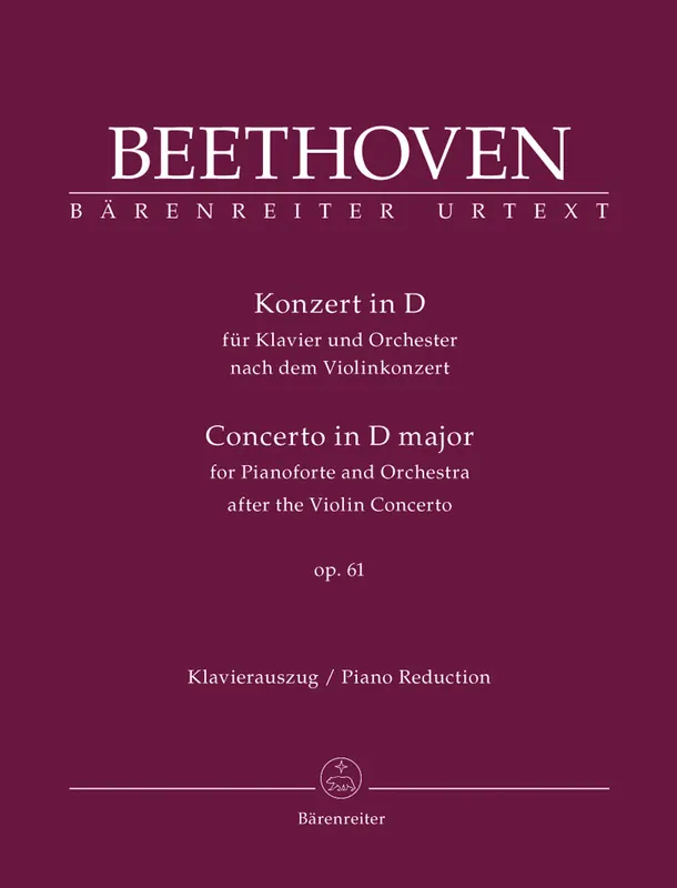 While Supplies Last Beeethoven Concerto for Pianoforte and Orchestra D major op. 61 (after the Violin Concerto)